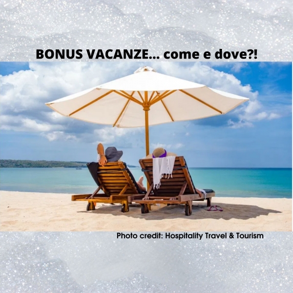 COME FUNZIONA IL "BONUS VACANZE" by Hospitality Travel &amp; Tourism